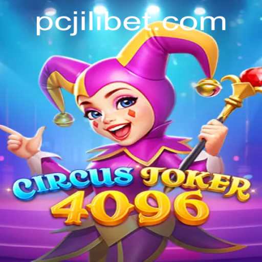 Unveiling CircusJoker4096: An Exciting Gaming Experience with Jilibet