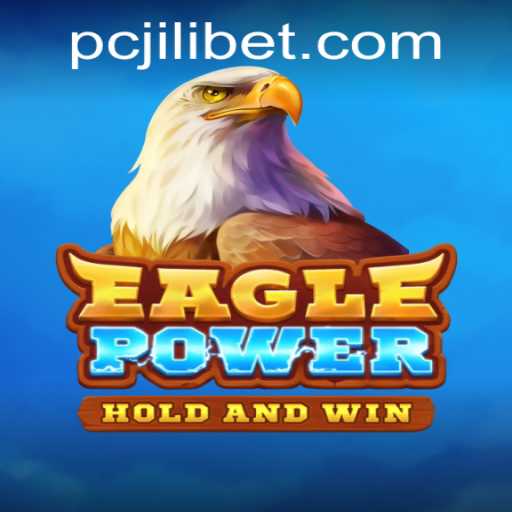Exploring the Thrills and Strategies of EaglePower by Jilibet